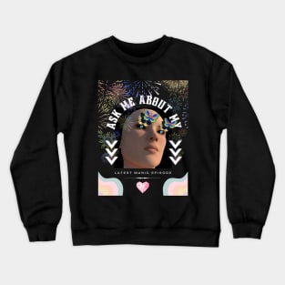 Manic Panic Crewneck Sweatshirt